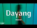 Download Lagu Dayang by Alamat (Lyrics)