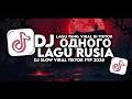 DADAN REMIX !!! DJ OAHORO одного LAGU RUSIA FULL SONG TIKTOK (SLOW BASS)
