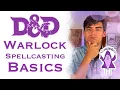 Warlock Spellcasting Basics Dungeons Dragons