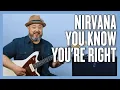 Download Lagu How to Play Nirvana You Know You're Right - Guitar Lesson