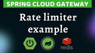 Rate Limiter using Spring Cloud Gateway and Redis example Tech Primers