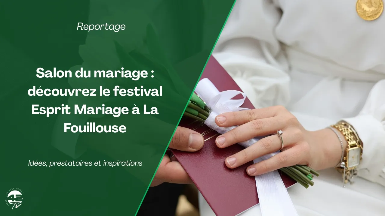 ⁣Festival Esprit Mariage : le rendez-vous incontournable pour préparer son mariage