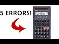 Getting 5 errors on a Casio calculator