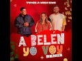 A Belén Yo Voy (Remix) - TWICE & Niko Eme