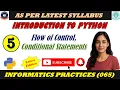 IP 065 Lecture 5 Introduction to Python Flow of Control in Python Conditional Statements