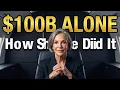 The First Woman to Hit 100 Billion Alone