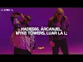 Hades66, Arcángel, Myke Towers, Luar La L - YO QUIERO RMX (Letra/ Lyrics) 