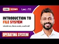 L-7 1 File System in Operating System Windows Linux Unix Android etc