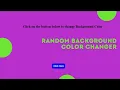 Random Background Color Changer HTML CSS JAVASCRIPT