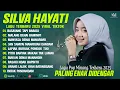 Download Lagu SILVA HAYATI FULL ALBUM TERBARU 2025 (LIRIK) BASAYANG TAPI BABAGI - LAGU POP MINANG TERBARU 2025