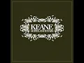 Somewhere Only We Know - Keane