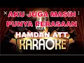 Download Lagu Karaoke Aku Juga Masih Punya Perasaan || Hamdan ATT_ Karaoke Dangdut