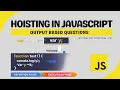 JavaScript Hoisting Interview Questions 52 Output-Based Questions Asked in Interviews