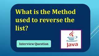 Java Interview Question What is the Method used to reverse the List