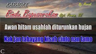 Download RINDU BAPUSAROKAN (KARAOKE) UCOK SUMBARA_mamenk wae MP3