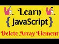 JavaScript Lecture - 36 Delete Array