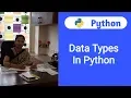 Python Tutorial For Beginners - 8 Data Types In Python