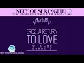2021 Eros A Return to Unconditional Love with Amy Burnett
