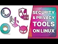 APPS TOOLS to improve LINUX PRIVACY SECURITY