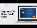 Citi Bank Credit Card Login How to In to Citi Bank Credit Card Account 2024