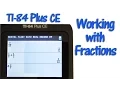 TI 84 Plus CE Working with Fractions