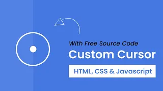 Custom Cursor With Follow Effect HTML CSS and Javascript