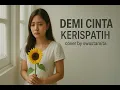 Lagu KERISPATIH - DEMI CINTA | Swastamita SMOOTH JAZZ | Melodi Senja Berkelas | Cover Nostalgia