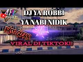 DJ YA ROBBI YA NABI NIDIK - VIRAL TIKTOK - BASS GLERR By A.F PROJECT