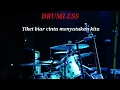 Download Lagu TIKET BIAR CINTA MENYATUKAN KITA - DRUMLESS 