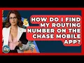 How Do I Find My Routing Number On The Chase Mobile App - Ask Your Bank Teller