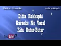 Didia Rokkaphi karaoke No Vokal Rita Butar-butar