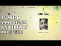 Tumhen Yaad Hoga Kabhi Hum Mile The - Hemanth Kumar & Lata Mangeshkar