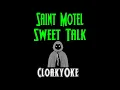 Saint Motel - Sweet Talk (karaoke)