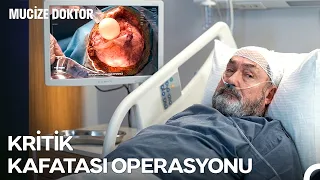 Beyninde Devasa Tümör - Mucize Doktor