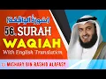 Download Lagu Surah Waqiah with English Translation 56 | Mishary bin Rashid Alafasy |  Pacific Media