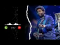 Arijit Singh Love Song Ringtone Chub1na ge Ringtone New Instrumental