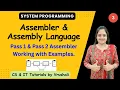 SP 3 Assembler Assembly Language Process Pass 1 Pass 2 Working of Assembler