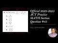 Official ACT Practice Exam Math Question FULL EXPLANATION