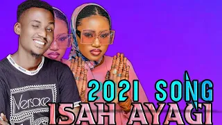 isah ayagi new song 2021 official video hd starring momme gombe 2021