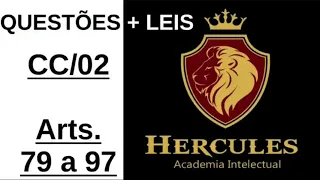 Aula Gratuita OAB Código Civil arts. 79 a 97 (QUESTÕES COMENTADAS + LEI SECA) [MÉTODO HERCULESNADO]