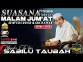 Lagu [LIVE] 🔴 SUASANA RUTINAN MALAM JUM'AT SIMTUDURROR \u0026 SHOLAWAT di MAJELIS TA'LIM SABILU TAUBAH 20-11