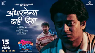 Andharalya Dahi Disha Song | Picture Boyz | Jasraj Joshi | Varun L | Pratik L | Nilesh Singh Rajput