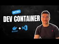 Introduction aux Dev Containers - Utilite et Demo avec VS Code