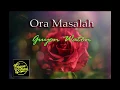 Guyon Waton - Ora Masalah (LIRIK)