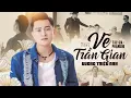 Lagu Vẽ Trần Gian - Vương Triệu Anh | Sáng tác: PhạmKro