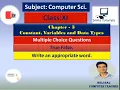 Class XI Ch-3 Constant Variables and Data Types MCQ True False and One Word Questions