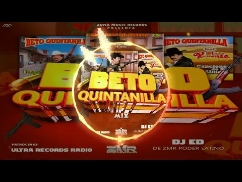 Download MP3 Beto Quintanilla Mix By Dj Ed De Zona Music Records & Ultra Records Radio