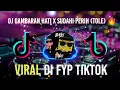 Lagu DJ YANG DI TIKTOK||DJ GAMBARAN HATI X SUDAHI PERIH [TOLE]||FYP TIKTOK 🔥