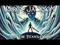 PERCY JACKSON And The TITAN S CURSE FULL BOOK