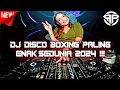DJ DISCO BOXING PALING ENAK SEDUNIA 2024 !!! JUNGLE DUTCH BASS BETON PALING ENAK DI DENGAR